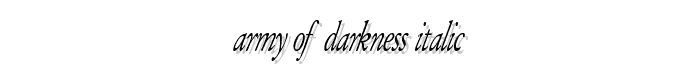 Army of Darkness Italic font